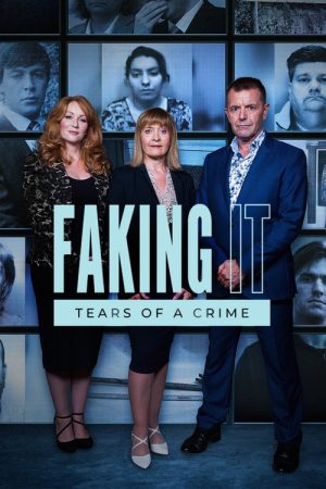Faking It: Tears of a Crime (2017) poster