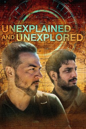 Unexplained and Unexplored (2019) poster
