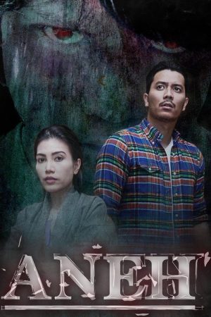 Aneh (2019) poster