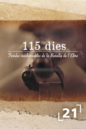 115 dies, ferides inesborrables de la batalla de l’Ebre (2026) poster