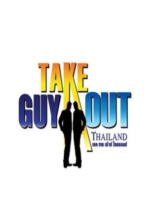 Take Guy Out Thailand (2016) poster