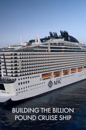 Building the Billion Pound Cruise Ship (2023) poster
