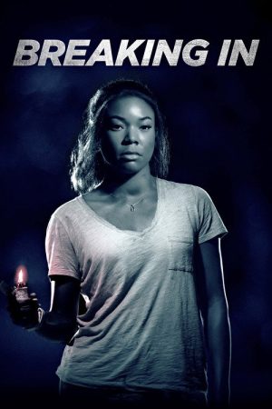 Breaking In (2018) poster
