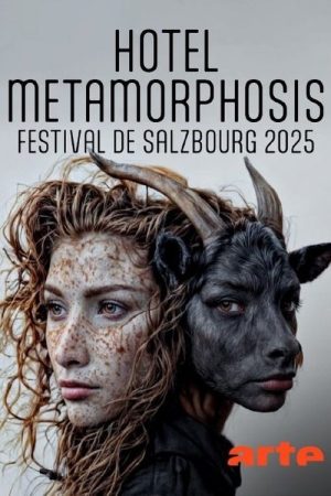 Hotel Metamorphosis @ Festival of Salzburg 2025 (2025) poster