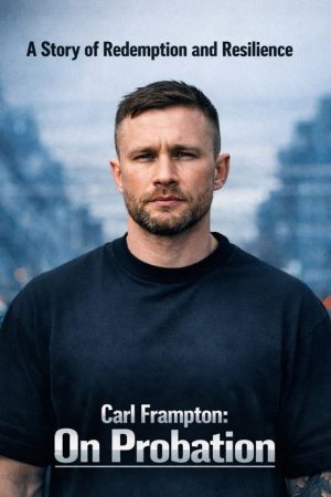 Carl Frampton – On Probation (2026) poster