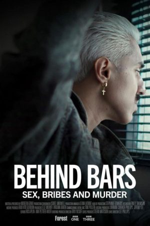 Behind Bars: Sex, Bribes and Murder (2025) poster