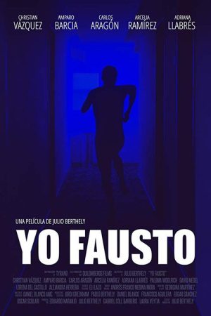 Yo Fausto (2021) poster