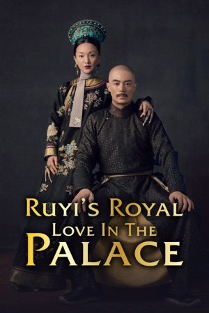 Ruyi’s Royal Love in the Palace (2018) poster
