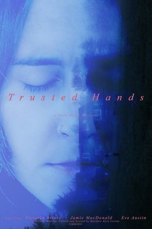 Trusted Hands (2022) poster