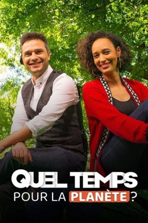 Quel Temps pour la planète ? (2023) poster