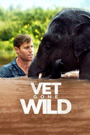 Vet Gone Wild (2018) poster