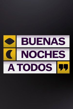 Buenas noches a todos (2022) poster