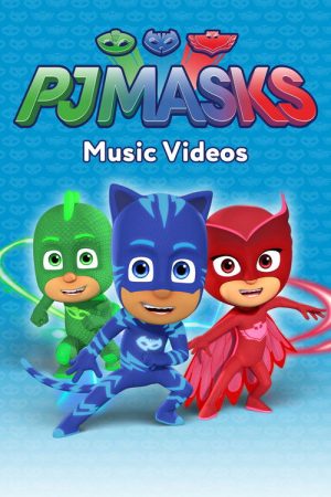 PJ Masks: Music Videos (2016) poster