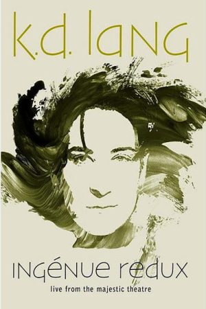 k.d. lang – Ingénue Redux – Live From the Majestic Theatre (2018) poster