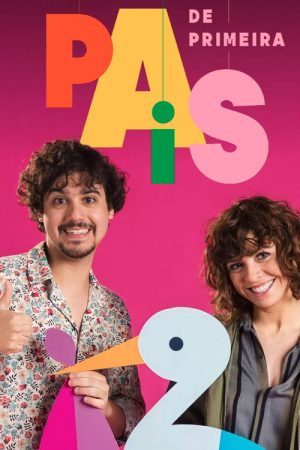 Pais de Primeira (2018) poster