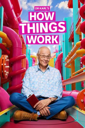Dr Karl’s How Things Work (2025) poster