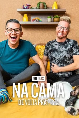 90 Dias na Cama: De Volta Pra Pista (2022) poster