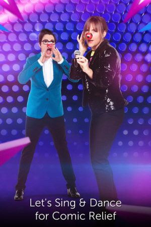 Let’s Sing and Dance for Comic Relief (2017) poster