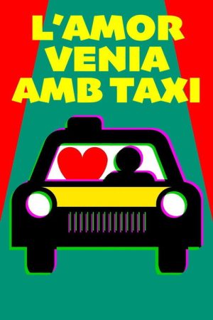 L’amor venia amb taxi (2026) poster