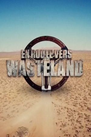 En route vers Wasteland (2017) poster