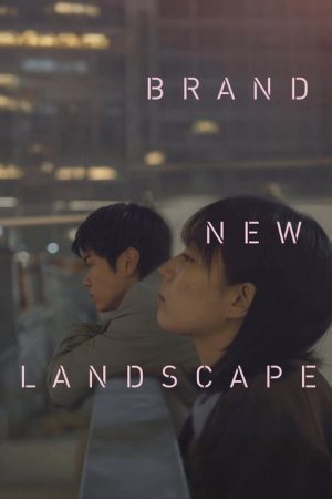 Brand New Landscape (2025) poster