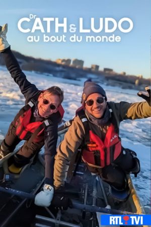 Dr Cath & Ludo au bout du monde (2022) poster