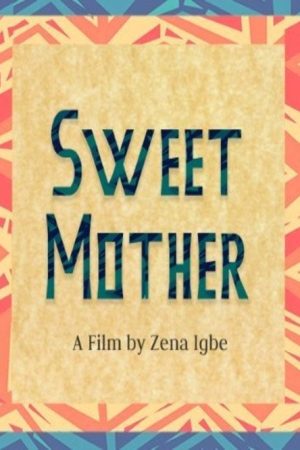Sweet Mother (2020) poster