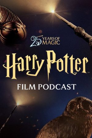 Harry Potter: The Official Film Podcast (2026) poster