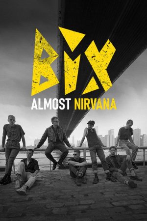 BIX Almost Nirvana (2025) poster