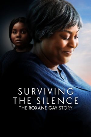 Surviving the Silence: The Roxane Gay Story (2026) poster