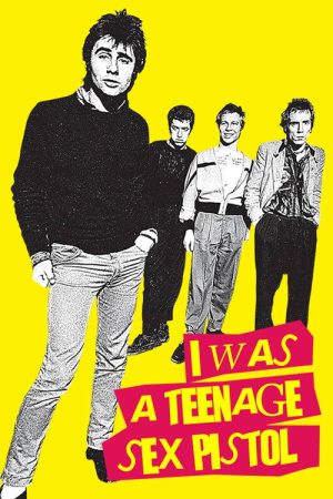 I Was a Teenage Sex Pistol (2026) poster