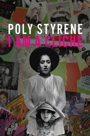 Poly Styrene: I Am a Cliché (2021) poster