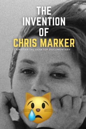 The Invention of Chris Marker (2020) poster