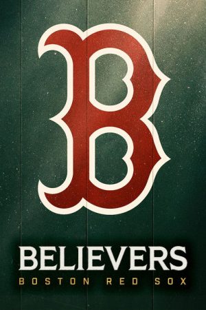 Believers: Boston Red Sox (2025) poster