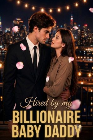 Hired by my billionaire baby daddy (2026) poster