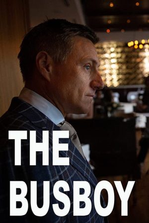 The Busboy (2019) poster