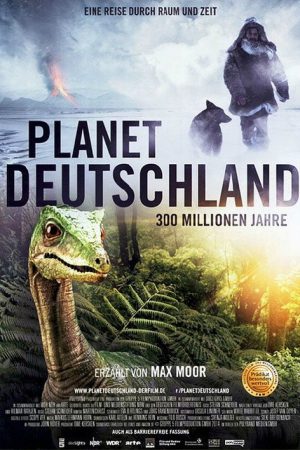 Planet Deutschland – 300 Millionen Jahre (2016) poster