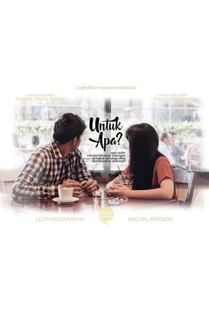 Untuk Apa? (2017) poster