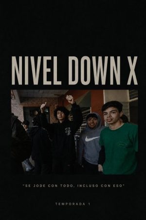 Nivel Down X (2021) poster