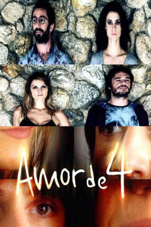 Amor de 4 (2017) poster