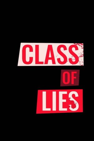 Class of Lies (2018) poster