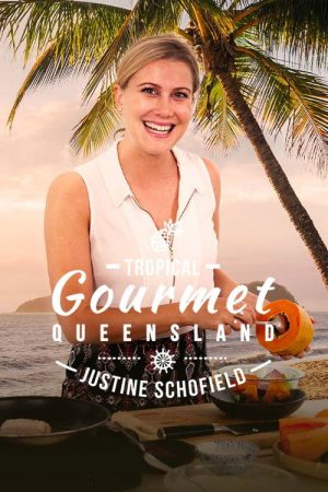 Tropical Gourmet: Queensland (2018) poster
