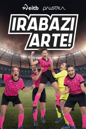 Irabazi arte! (2022) poster
