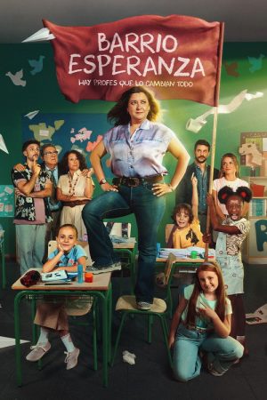 Barrio Esperanza (2026) poster