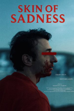 Skin of Sadness (2025) poster