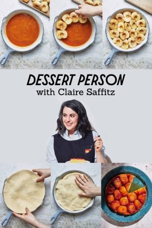 Dessert Person with Claire Saffitz (2020) poster
