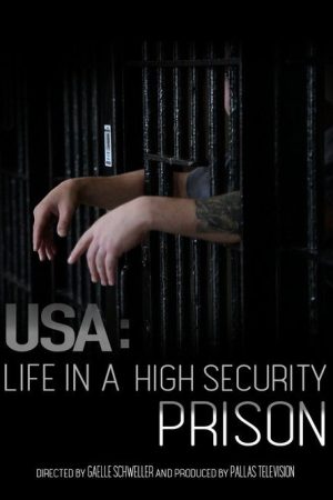 USA: Life in a High Security Prison (2019) poster