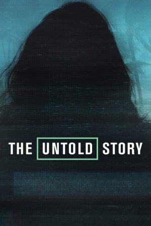 The Untold Story (2019) poster