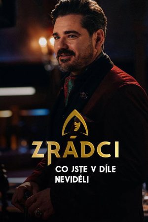 Zrádci – Co jste v díle neviděli (2025) poster