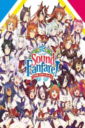 Uma Musume Pretty Derby 2nd EVENT “Sound Fanfare!” (2018) poster